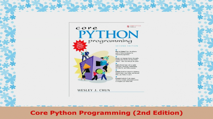 READ ONLINE  Core Python Programming 2nd Edition