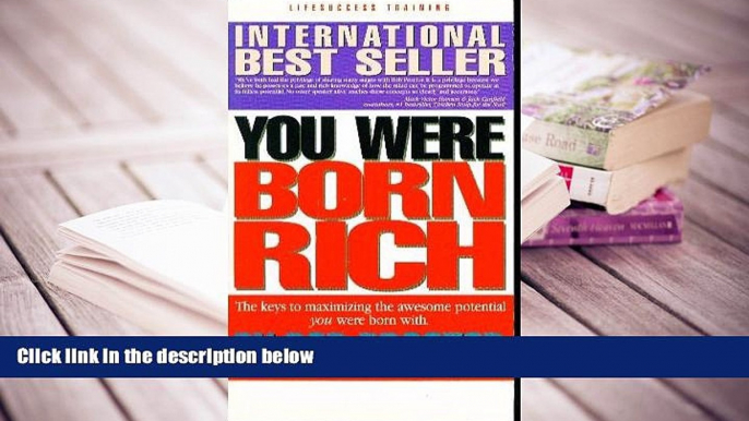 PDF [DOWNLOAD] You Were Born Rich Bob Proctor  Trial Ebook