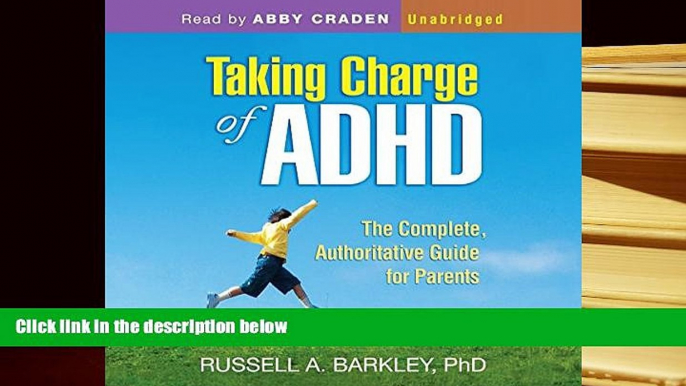 Kindle eBooks  Taking Charge of ADHD: The Complete, Authoritative Guide for Parents (Third