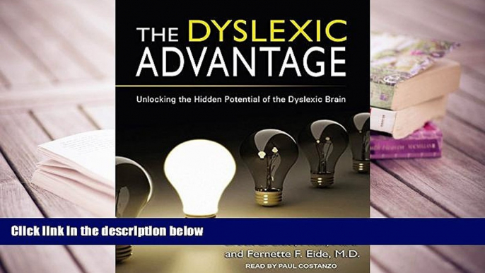 Kindle eBooks  The Dyslexic Advantage: Unlocking the Hidden Potential of the Dyslexic Brain PDF