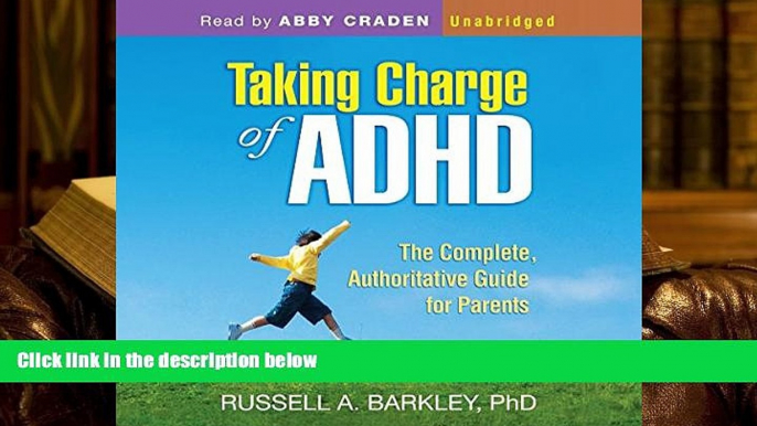 Kindle eBooks  Taking Charge of ADHD: The Complete, Authoritative Guide for Parents (Third