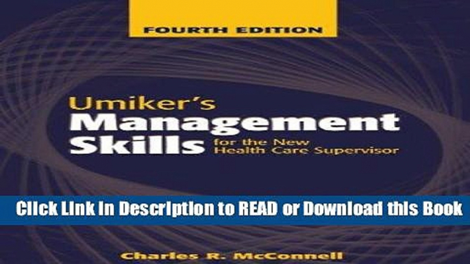 Download Free Umiker s Management Skills for the New Health Care Supervisor: Management Skills for