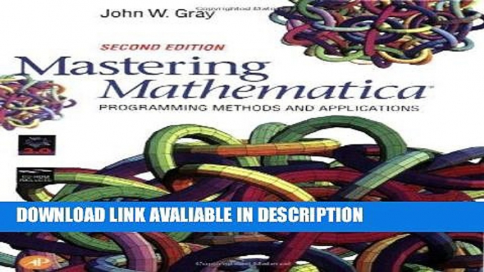 [Download] Mastering Mathematica, Second Edition: Programming Methods and Applications Read Online