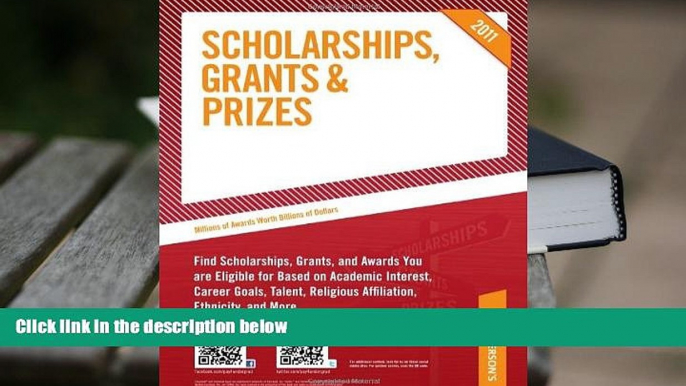 READ book Scholarships, Grants and Prizes 2011 (Peterson s Scholarships, Grants   Prizes) Peterson