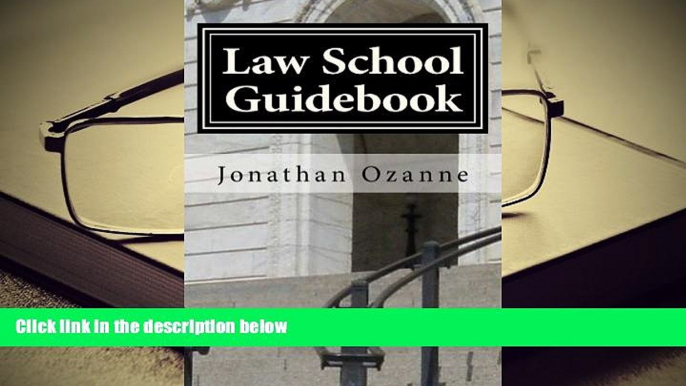 READ book Law School Guidebook: A weekly guide to your first semester at Law School Jonathan R