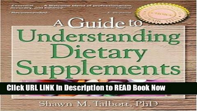 Free ePub A Guide to Understanding Dietary Supplements (Nutrition, Exercise, Sports, and Health)