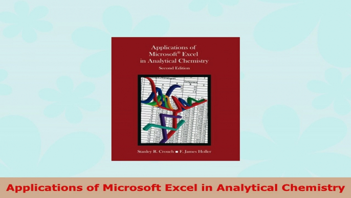 READ ONLINE  Applications of Microsoft Excel in Analytical Chemistry