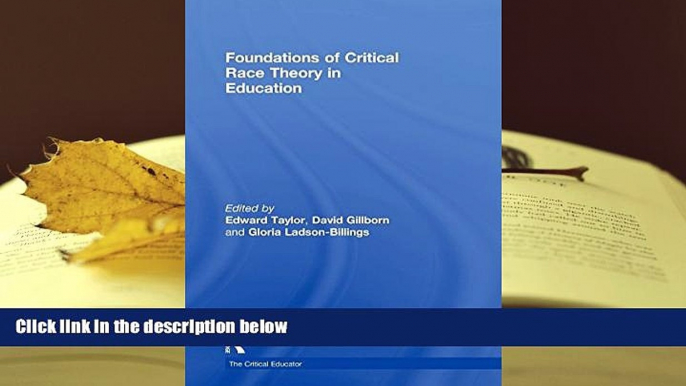 PDF Foundations of Critical Race Theory in Education (Critical Educator) Full Book