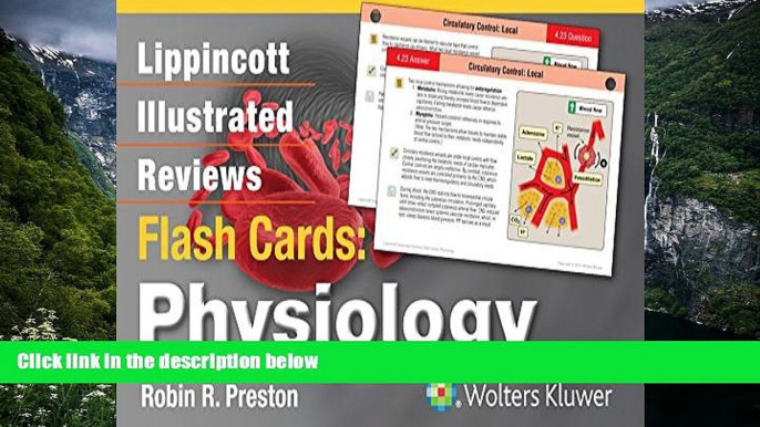 Read Online Lippincott Illustrated Reviews Flash Cards: Physiology (Lippincott Illustrated Reviews