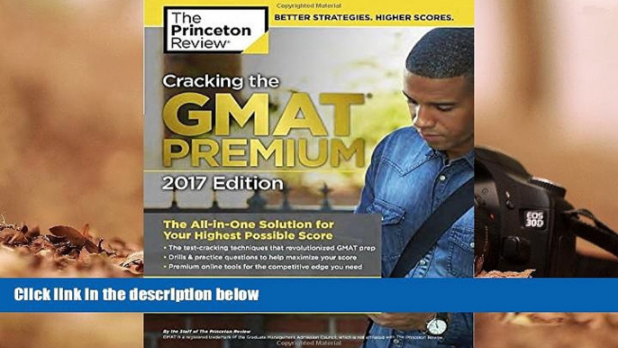 Popular Book  Cracking the GMAT Premium Edition with 6 Computer-Adaptive Practice Tests, 2017