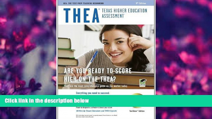 READ book THEA (Texas Higher Education Assessment) w/CD-ROM 9th Ed. (THEA Test Preparation) Ellen