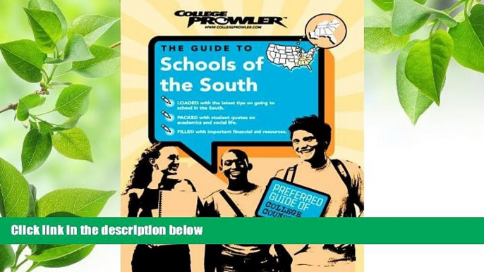 READ book Schools of the South (College Prowler) (College Prowler: Schools of the South) College