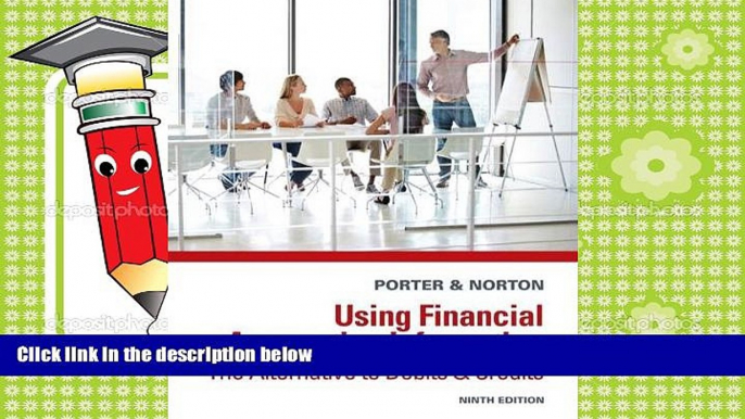 Best Ebook  Using Financial Accounting Information: The Alternative to Debits and Credits  For