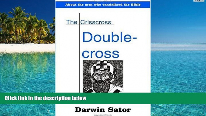 Download [PDF]  The Crisscross Double-cross Darwin Sator  BOOK ONLINE