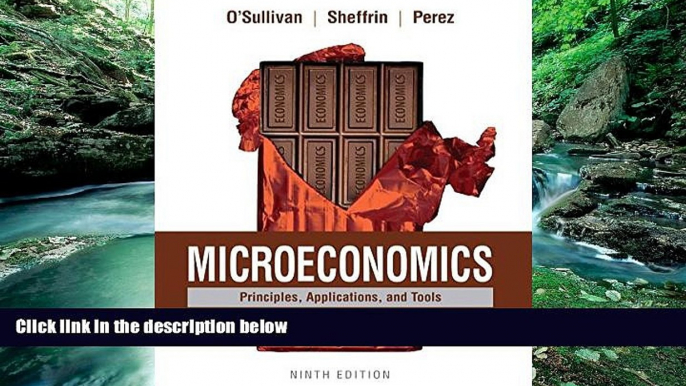 Best Ebook  Microeconomics: Principles, Applications, and Tools (9th Edition)  For Kindle