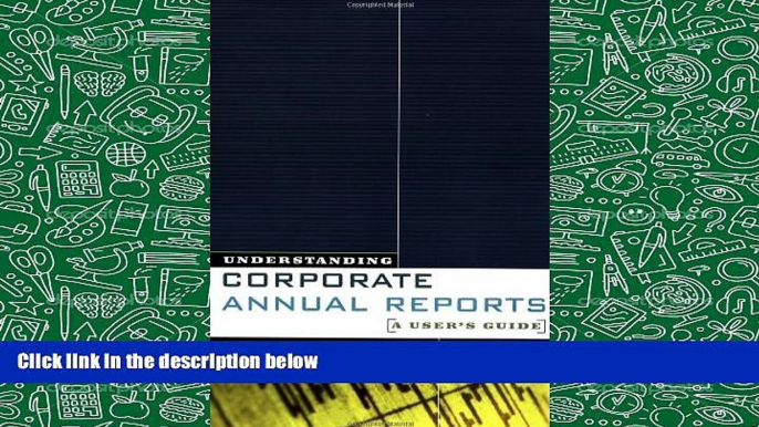 Best Ebook  Understanding Corporate Annual Reports  For Trial