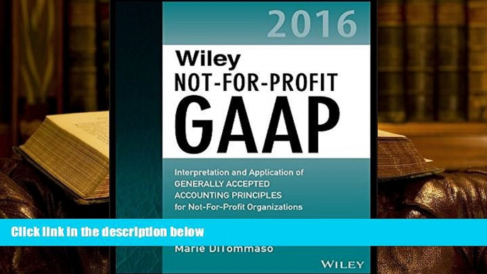 Popular Book  Wiley Not-for-Profit GAAP 2016: Interpretation and Application of Generally Accepted