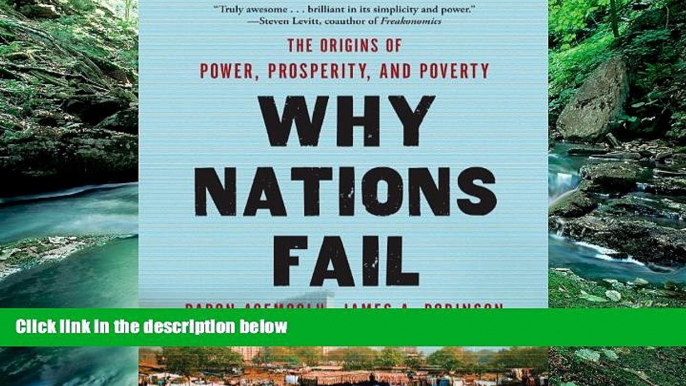 Popular Book  Why Nations Fail: The Origins of Power, Prosperity, and Poverty  For Trial