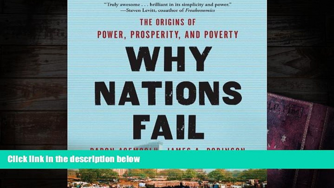 PDF [Download]  Why Nations Fail: The Origins of Power, Prosperity, and Poverty  For Kindle