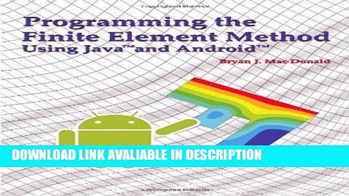 Best PDF Programming the Finite Element Method in Java and Android [DOWNLOAD] Online