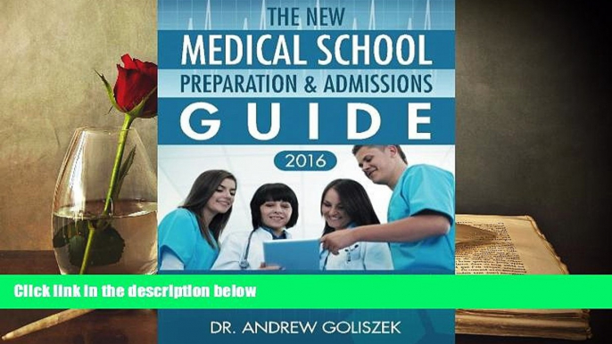 Popular Book  The New Medical School Preparation   Admissions Guide, 2016: New   Updated For