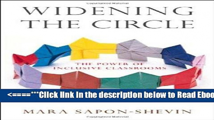 Read Widening the Circle: The Power of Inclusive Classrooms Popular Collection