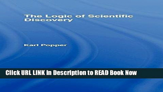 Best PDF The Logic of Scientific Discovery (Routledge Classics) Audiobook Free