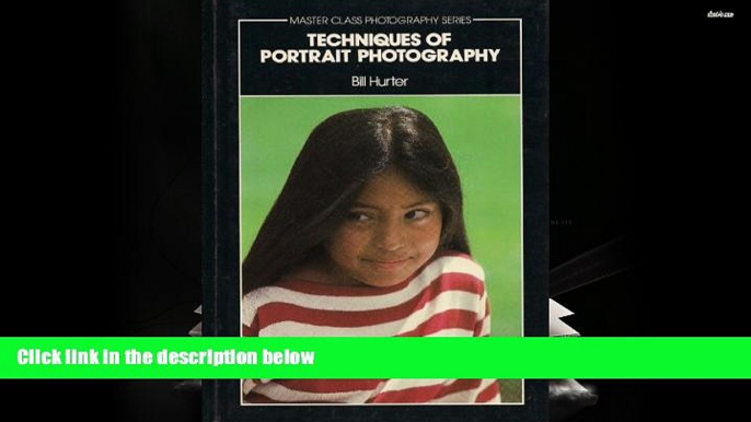 Best Ebook  Techniques of Portrait Photography  For Online