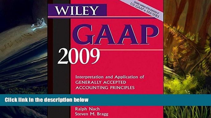 Best Ebook  Wiley GAAP: Interpretation and Application of Generally Accepted Accounting Principles