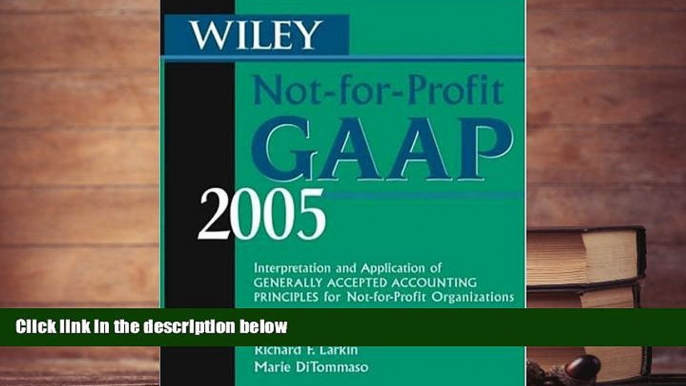 Popular Book  Wiley Not-for-Profit GAAP 2005: Interpretation and Application of Generally Accepted