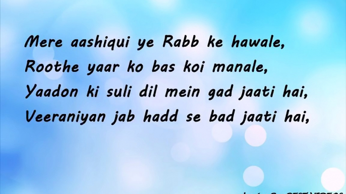 Wafa ne Bewafai (Tera Suroor) - LYRICS