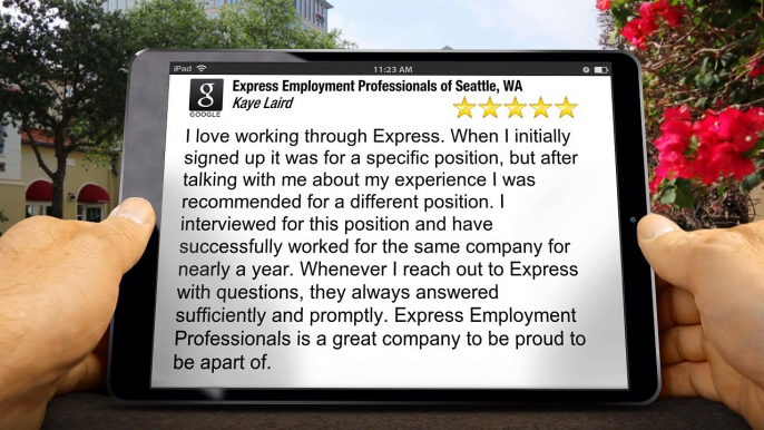 Express Employment Professionals of Seattle, WA |Great Five Star Review by Kaye L.