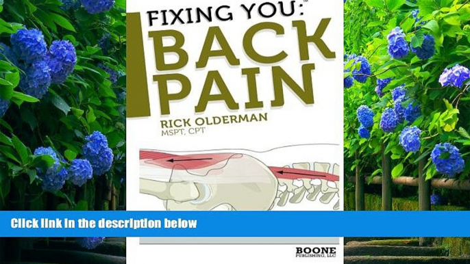 PDF [FREE] DOWNLOAD  Fixing You: Back Pain: Self-Treatment for Sciatica, Bulging and Herniated