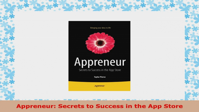 READ ONLINE  Appreneur Secrets to Success in the App Store