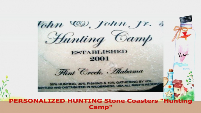 PERSONALIZED HUNTING Stone Coasters Hunting Camp 556af375