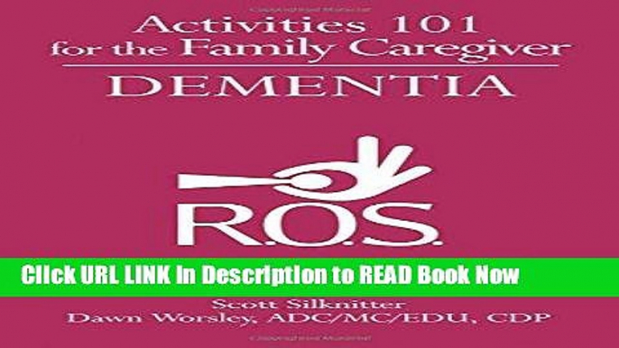 eBook Free Activities 101 for Family Caregiver: Dementia: How to Engage (Activities 101 for the