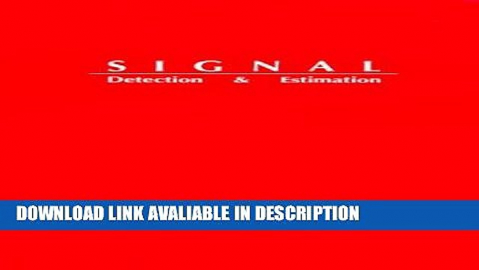 Download [PDF] Signal Detection and Estimation (Radar Library) (Artech House Radar Library