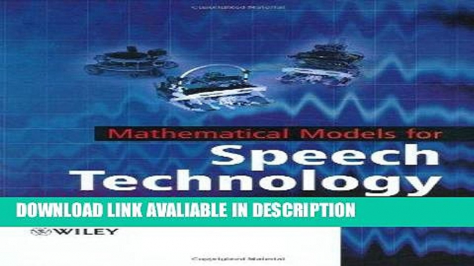 FREE [PDF] Mathematical Models for Speech Technology Full Book