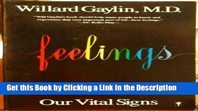 PDF [FREE] DOWNLOAD Feelings: Our Vital Signs [DOWNLOAD] ONLINE