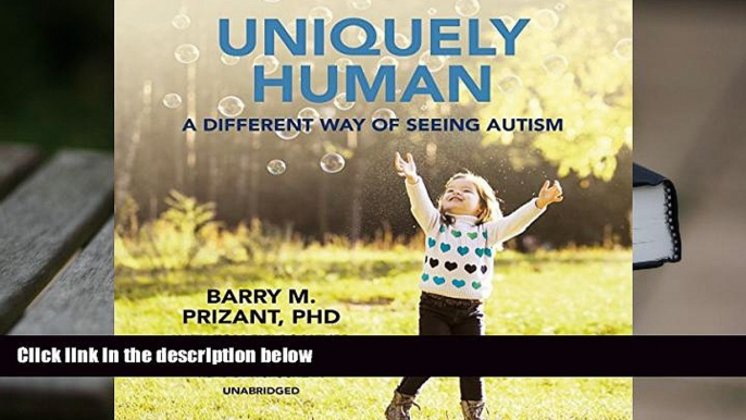 Kindle eBooks  Uniquely Human: A Different Way of Seeing Autism READ PDF