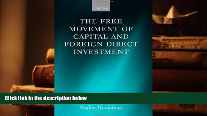 PDF [FREE] DOWNLOAD  The Free Movement of Capital and Foreign Direct Investment: The Scope of