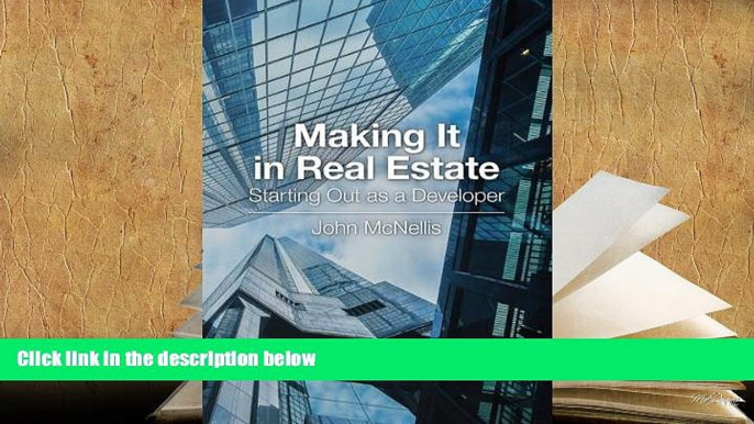 Popular Book  Making It in Real Estate: Starting Out as a Developer  For Full