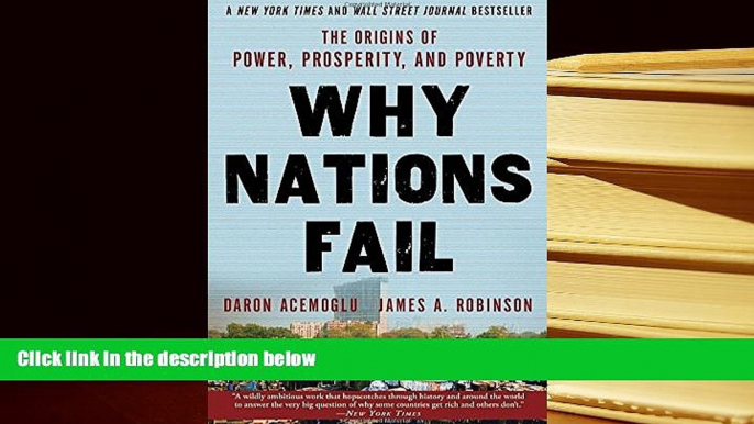 Best Ebook  Why Nations Fail: The Origins of Power, Prosperity, and Poverty  For Online