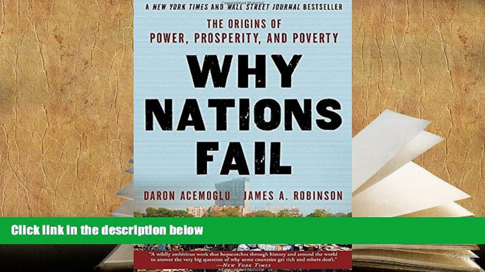 Popular Book  Why Nations Fail: The Origins of Power, Prosperity, and Poverty  For Online