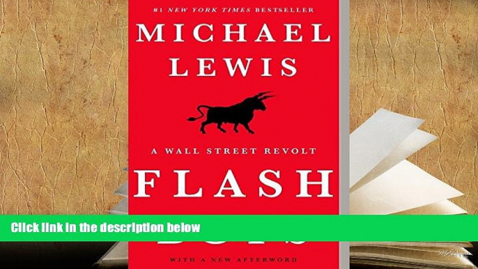 Best Ebook  Flash Boys: A Wall Street Revolt  For Trial