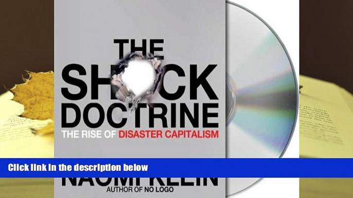 Best Ebook  The Shock Doctrine: The Rise of Disaster Capitalism  For Online