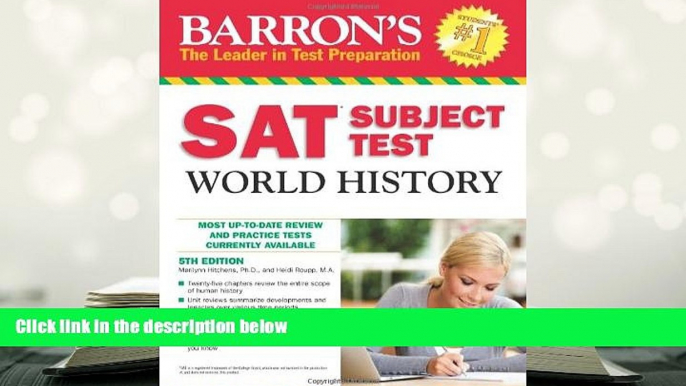 Best Ebook  Barron s SAT Subject Test World History, 5th Edition  For Full