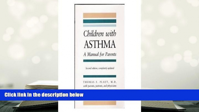 Kindle eBooks  Children With Asthma: A Manual for Parents READ PDF