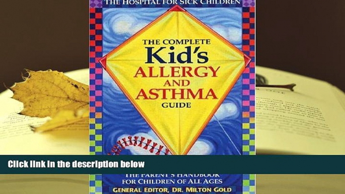 Kindle eBooks  The Complete Kid s Allergy and Asthma Guide: Allergy and Asthma Information for