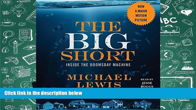 Best Ebook  The Big Short: Inside the Doomsday Machine  For Trial